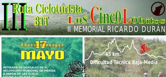 III Ruta Cicloturista MTB Los Cinco Lobotos – II Memorial Ricardo Durán