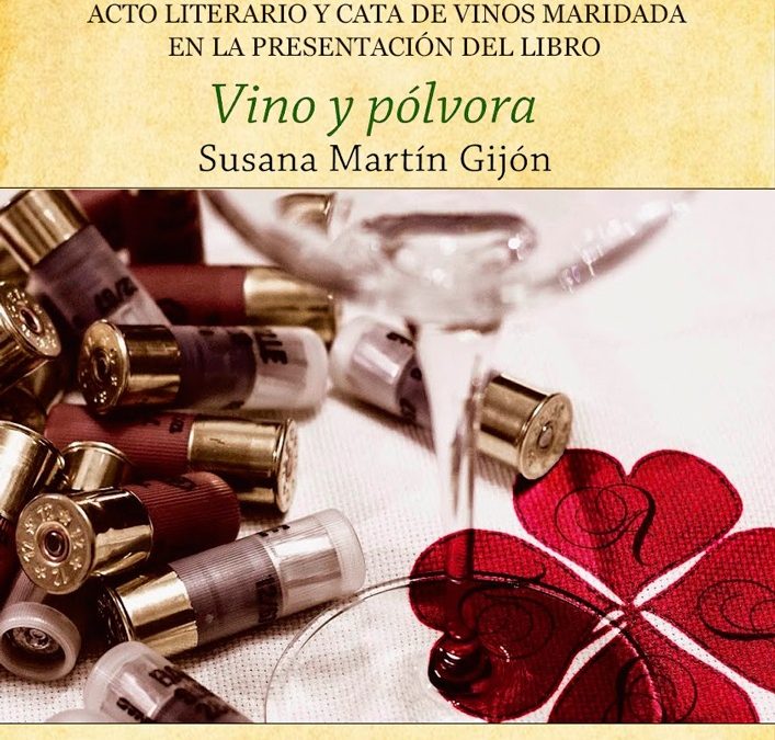 Los Amigos y la Biblioteca municipal presentan la nueva novela de Susana Martín Gijón ‘Vino y pólvora’