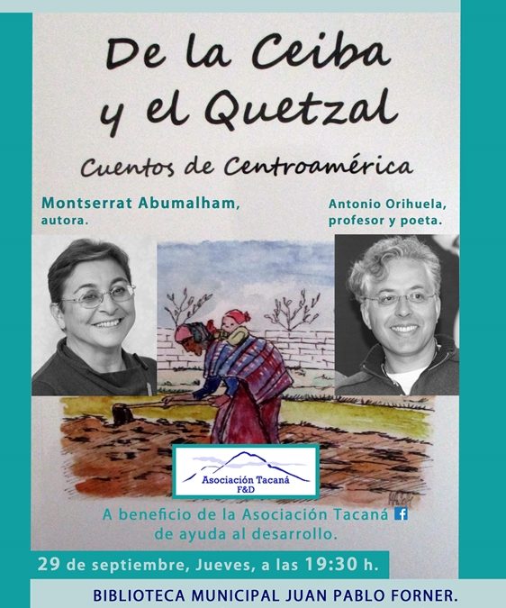 Mañana se presenta el libro solidario ‘De la ceiba y el quetzal’, de Montserrat Abumalham