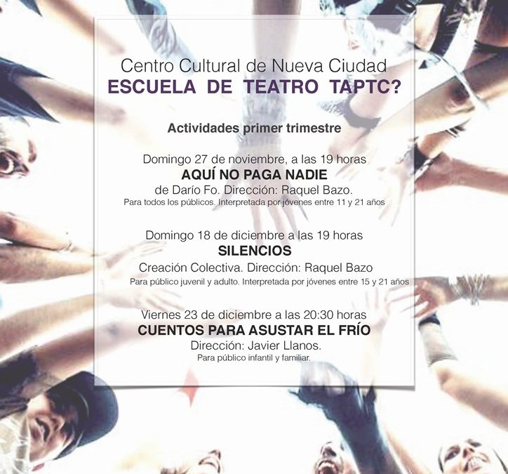 La Escuela TAPTC? y el Ayuntamiento inician una campaña de acercamiento del teatro al público juvenil e infantil
