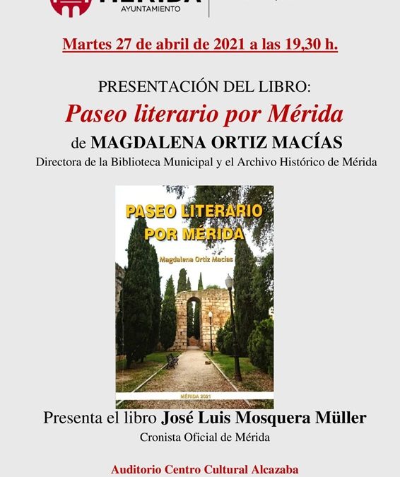 Magdalena Ortíz presenta esta tarde su libro "Paseo literario por Mérida"