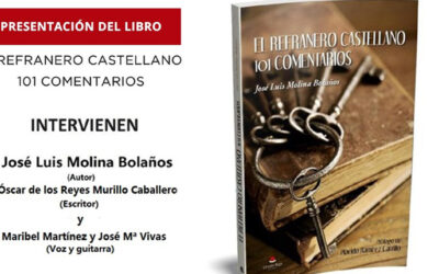 Presentación del libro «El refranero castellano 101 comentarios»