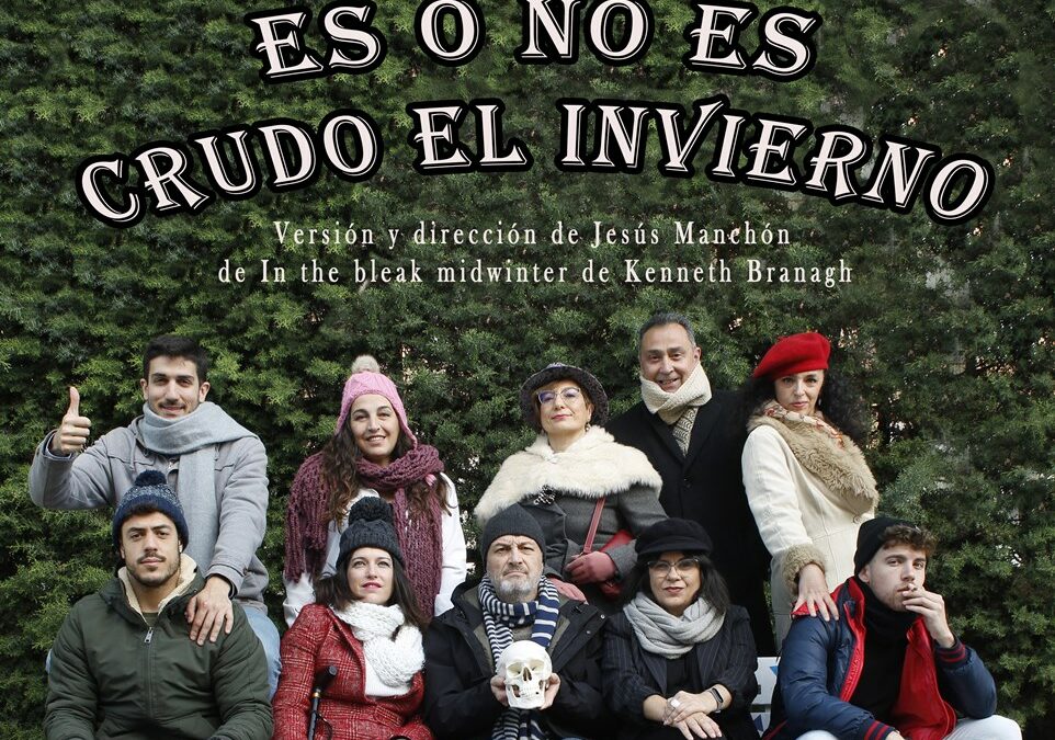 El Centro Cultural de la Antigua acoge el sábado la representación teatral de “Es o no es crudo el invierno”