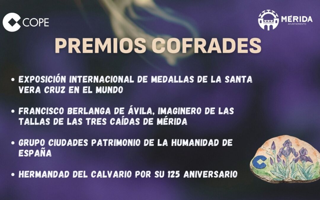 El imaginero Francisco Berlanga, la hermandad del Calvario, el Grupo de Ciudades Patrimonio de la Humanidad de España y la Exposición Internacional de Medallas de la santa Vera Cruz en el mundo son los galardonados con los Premios Cofrades 2025