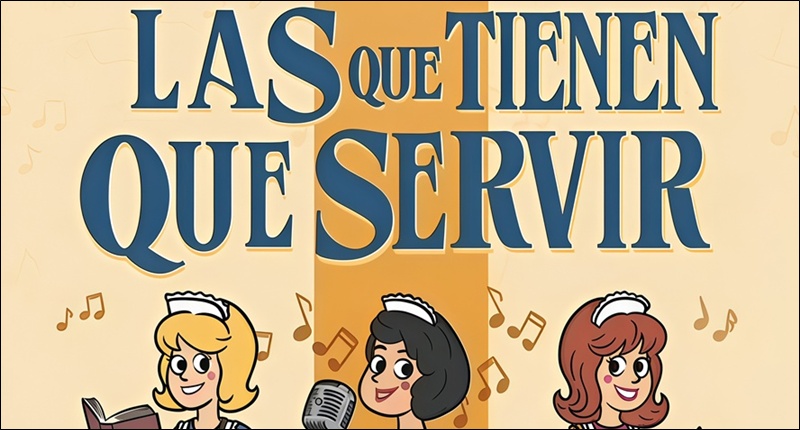 2025-las-que-tienen-que-servir-peq