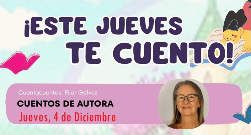 2025-jueves-te-cuento-pilar-galvez