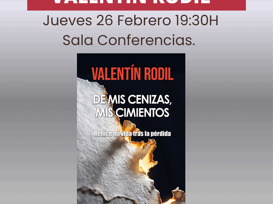 La Biblioteca Municipal ofrece la presentación del libro De mis cenizas, mis cimientos de Valentín Rodil