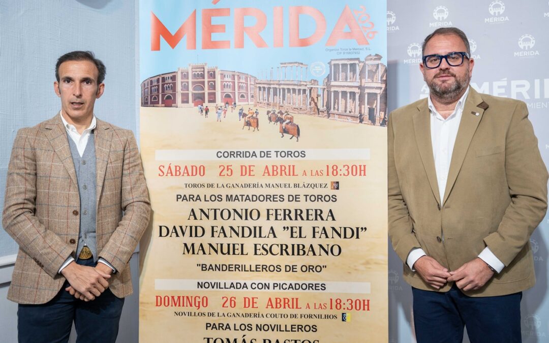 La Feria Taurina de Abril 2026 de Mérida contará con grandes figuras de la tauromaquia como Ferrera, El Fandi y Escribano