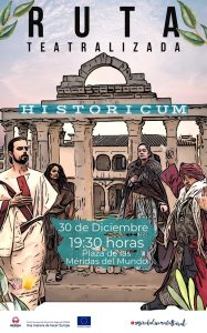 «Historicum», un paseo por la historia de Mérida a través de una ruta teatralizada