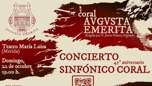 La Coral Augusta Emerita celebra su 45 aniversario, con sintonías de cine, este domingo en el Teatro María Luisa