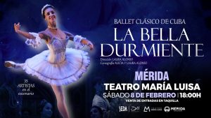 El Ballet Clásico de Cuba de Laura Alonso llega a Mérida con La Bella Durmiente