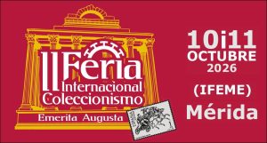 II Feria Internacional de Coleccionismo Emerita Augusta