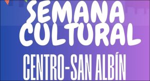 Semana Cultural Centro-San Albín