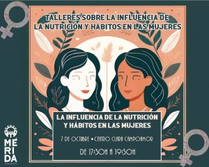 El Centro Clara Campoamor acogerá el próximo 7 de octubre unos talleres sobre la influencia de la nutrición y hábitos en las mujeres