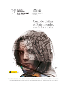 Cuando dañas el patrimonio, nos dañas a todos