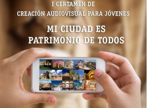 Las Ciudades Patrimonio convocan el I Certamen de creación audiovisual para jóvenes