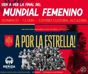 Pantalla gigante para animar a la Selección Española de Fútbol femenino en la Final del Mundial