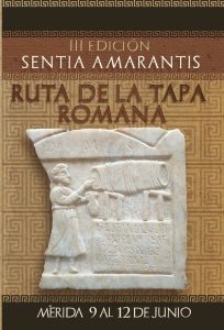 La ruta romana de la tapa Sentia Amarantis llenará de sabores Emérita Lúdica