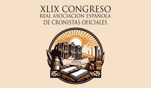 El Congreso Nacional de la Real Asociación Española de Cronistas Oficiales reunirá en Mérida a más de 70 cronistas este fin de semana