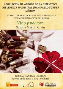 Los Amigos y la Biblioteca municipal presentan la nueva novela de Susana Martín Gijón ‘Vino y pólvora’