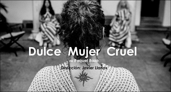 El Festival va por Barrios: "Dulce mujer cruel"