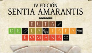 IV Sentia Amarantis, Ruta de la Tapa Romana