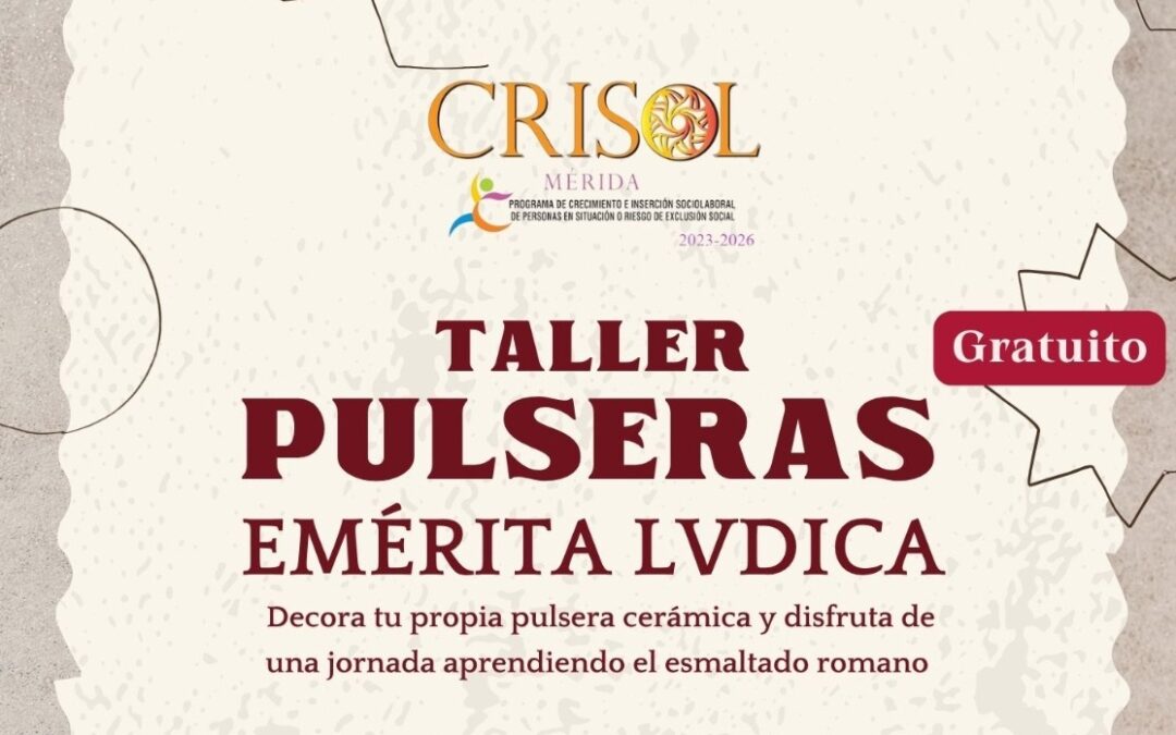 El Programa CRISOL organiza un taller gratuito de pulseras romanas con motivo de la XVI edición de Emerita Lvdica